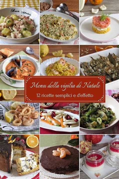 Menu Della Vigilia Di Natale 2019 12 Ricette Semplici E D Effetto