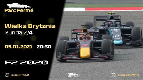 Liga Parc Fermé F2 2020 Runda 2 GP Wielkiej Brytanii YouTube