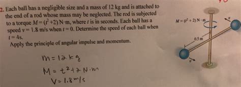 Solved Each Ball Has A Negligible Size And A Mass Of Kg Chegg