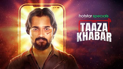 Taaza Khabar Web Series - Watch First Episode For Free on Hotstar UK