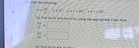 Solved Consider the following w yzx x θ2 y r 8θ z r 8θ a Chegg