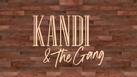 Kandi The Gang Nbc