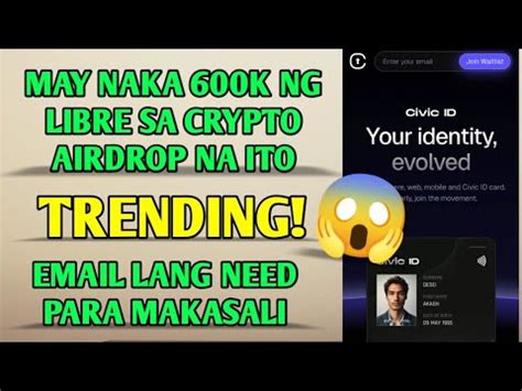 Trending May Naka 600k Ng Libre Sa Crypto Airdrop Na Ito Email Lang