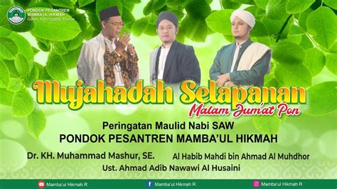 Mujahadah Selapanan Malam Jum At Pon Peringata Maulid Nabi Muhammad