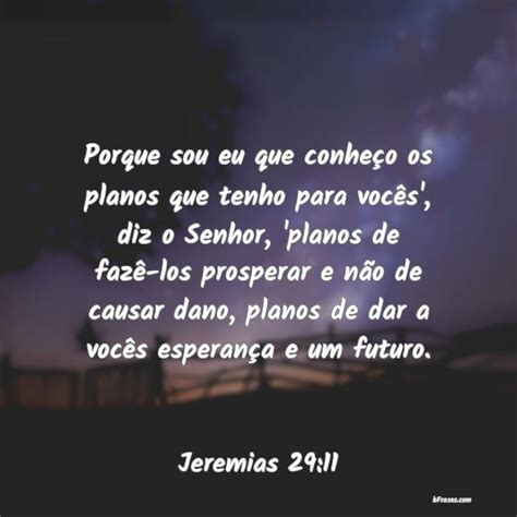 Frases De Jeremias 29 11 Porque Eu Bem Sei Os Pensament