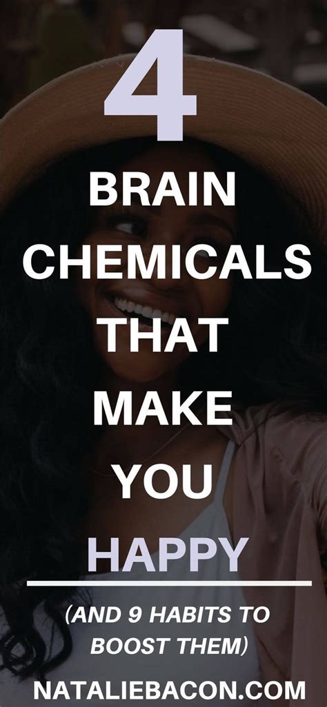 4 Brain Chemicals That Make You Happy And 9 Habits To Boost Them Artofit