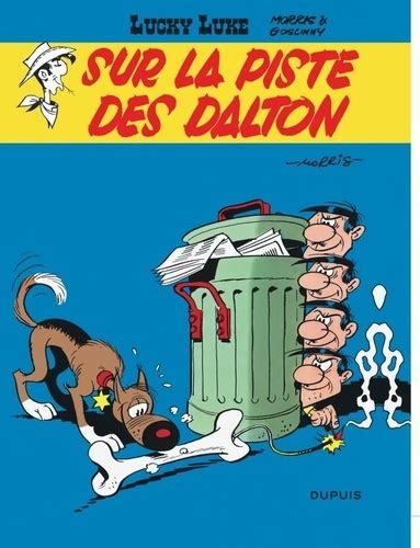 Lucky Luke Tome 17 Sur La Piste Des Dalton De Morris Album Livre