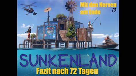 Sunkenland Tipps Tricks Fazit Tage Es War Doch Kein