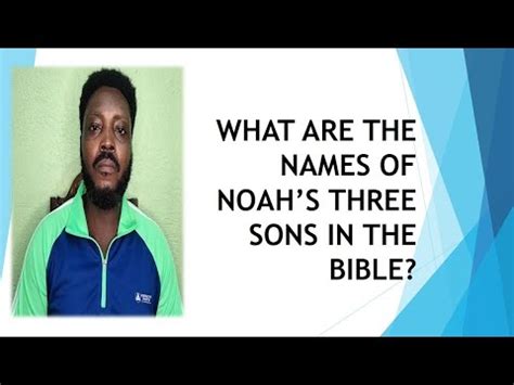 What Are The Names Of Noah S Three Sons In The Bible YouTube