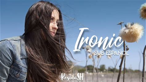 Alanis Morissette Ironic Subtitulos En Espa Ol Youtube