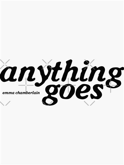 Anything Goes Emma Chamberlain Merch Anything Goes Logo Sticker By