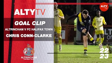 Chris Conn Clarke Scores Altrincham S Winner Vs Fc Halifax Town Youtube