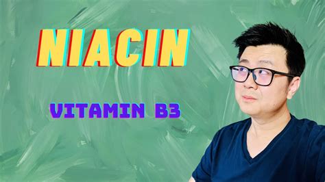 Vitamin B3 Niacin Explained Youtube