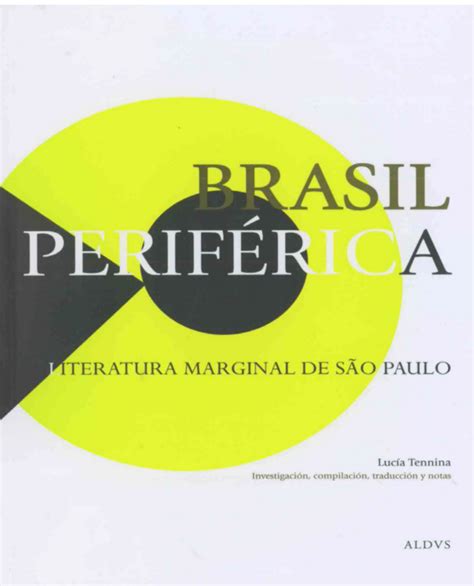 Brasil Perif Rica Literatura Marginal De Sao Paulo Fondos