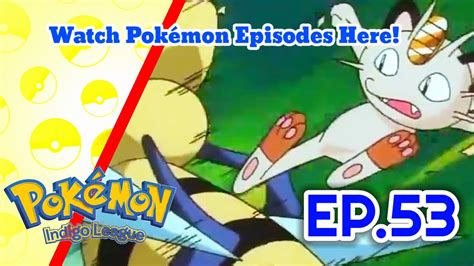 Pokémon Indigo League Episode 53 Explained The Purr fect Hero YouTube