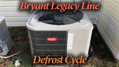 2016 Bryant Legacy Line Heat Pump Defrosting With Steam Youtube