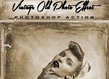 Vintage Old Photo Effect Photoshop Action GraphicUX