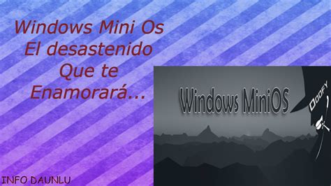 Como Descargar E Instalar Windows Mini Os Para Pc S De Bajos Recursos