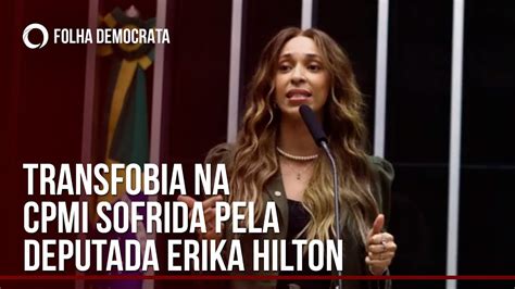 Deputada Erika Hilton Alvo De Crime Na Cpmi Youtube