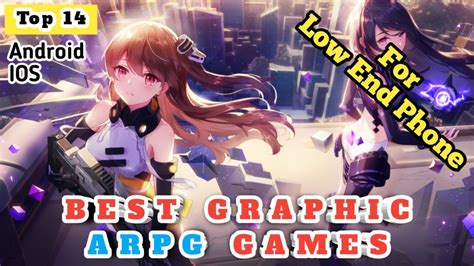 Top Best Hd Graphic Arpg Games For Low End Phone Action Rpg Games