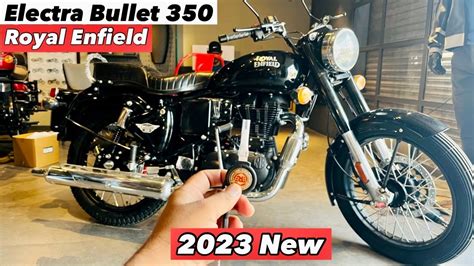 2023 Royal Enfield Bullet Electra 350 Full Review New Features Mileage