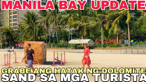 MANILA BAY UPDATE GRABE ANG HATAK NG DOLOMITE SAND BEACH SA MGA