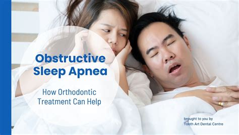 Tooth Art Dental Centre Obstructive Sleep Apnea And Orthodontics