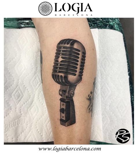 El Micr Fono Es El Tatuaje De La Expresi N Tatuajes Logia Barcelona