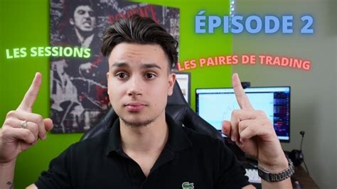 Le Meilleur Moment Et Les Meilleurs Paires De Trading YouTube