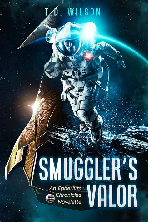 Amazon.com: Smuggler's Valor: A Sci-fi Action Adventure (Reese Daniels ...