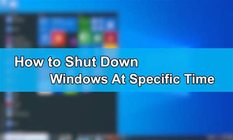 How To Shut Down Windows At A Specific Time Geekrar