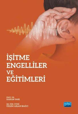 İşitme Engelliler ve Eğitimleri Hakan Sarı Fiyat Satın Al D R