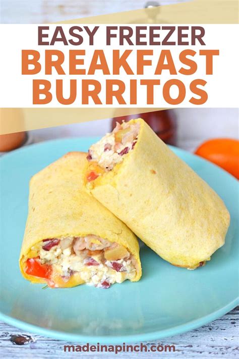 Easy Make Ahead Freezer Breakfast Burritos Recipe Made In A Pinch