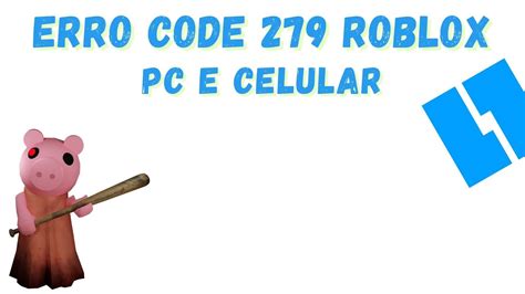 Erro Code 279 Roblox Como Resolver Esse Erro Roblox YouTube