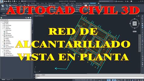 Alcantarillado Sanitario En Autocad Civil 3d 2018 2024 Parte 01 Vista En Planta Youtube