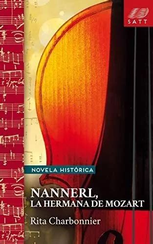 Libro Nannerl La Hermana De Mozart Edici N En Espa Ol Meses Sin