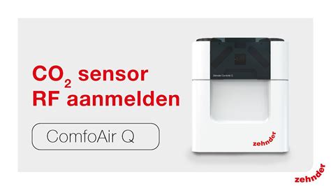 Comfoair Q Co Sensor Rf Aanmelden Zehnder Group Nederland Youtube