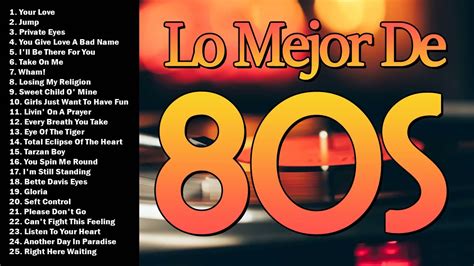 La Mejor MÚSICA de los 80 en ingles Grandes éxitos de los ochenta 80