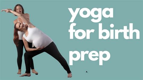 Pregnancy Yoga To Prepare For Birth Third Trimester Yoga Routine