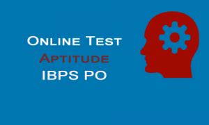 Aptitude MCQ Online Test For IBPS PO Free Online Test Banking Free