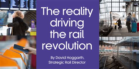 The Reality Driving The Rail Revolution Strategic Rail Transport For The North