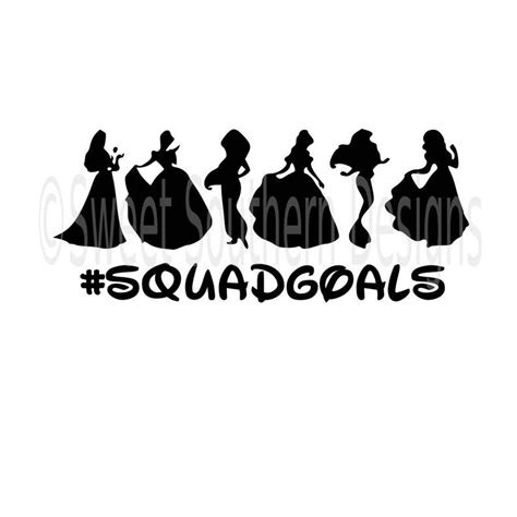 Squadgoals Princess Squad Goals Disney DXF SVG PDF Instant Etsy