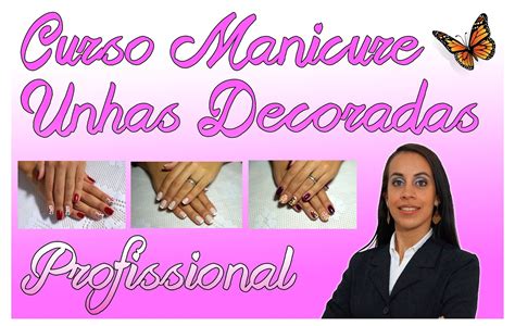 Curso Manicure E Unhas Decoradas Profissional Manual Bela E Simples