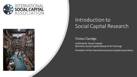 Introduction To Social Capital For Researchers Institute For Social