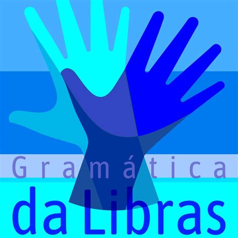 Gram Tica Da Libras Youtube