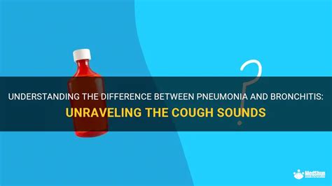 Understanding The Difference Between Pneumonia And Bronchitis