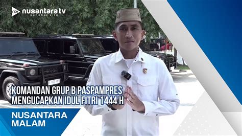 Komandan Grup B Paspampres Mengucapkan Idul Fitri 1444 H YouTube