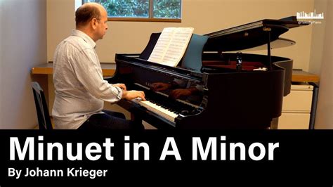 Minuet In A Minor By Johann Krieger Rcm Piano Repertoire Grade 1 Youtube