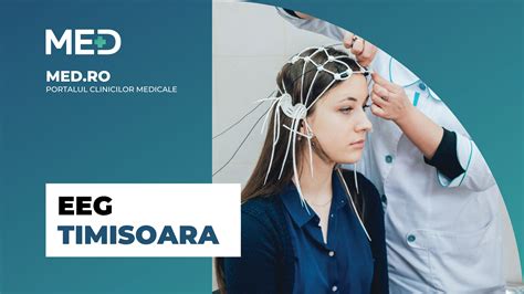 Eeg Timisoara Top Clinici Pre Uri Programare Online