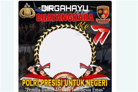 17 Link Twibbon HUT Bhayangkara Ke 77 Tahun 2023 Gratis Bingkai Foto